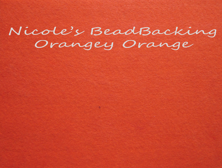 Nicoles Bead Backing - Orangey Orange